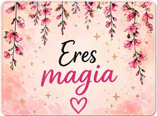 Alfombrilla Motivacional ERES MAGIA